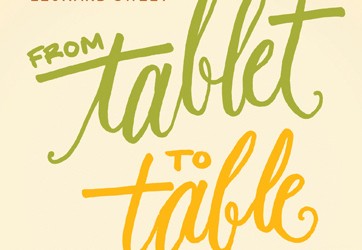 From Tablet To Table