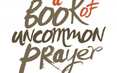 A Book of Uncommon Prayer