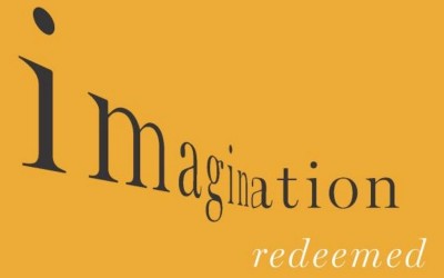 Imagination Redeemed