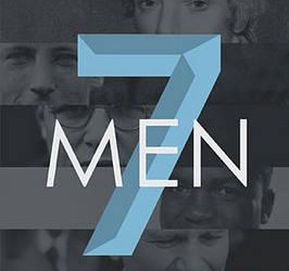 Seven Men and the Secret of Their Greatness