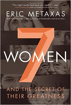 Seven Women and the Secret of Their Greatness