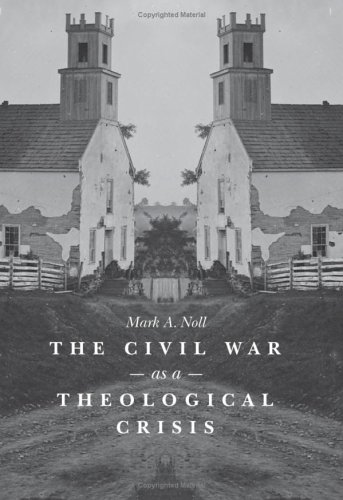 The Civil War as Theological Crisis