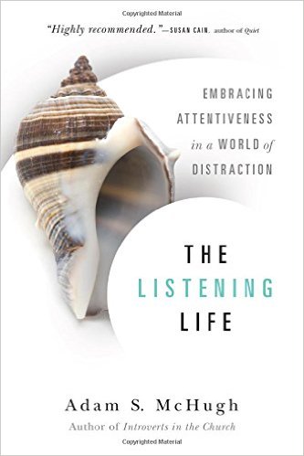 The Listening Life –Review by Landrum Leavell III