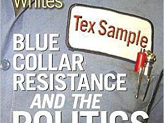 Blue Collar Resistance and the Politics of Jesus